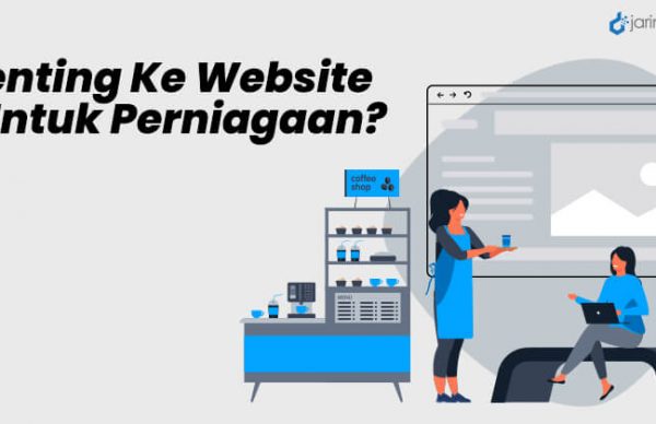 Penting Ke Website Untuk Perniagaan
